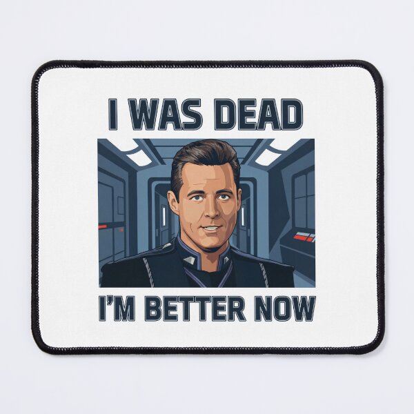Item preview, I Was Dead — I’m Better Now | Sci-Fi designed and sold by Fenay Designs.