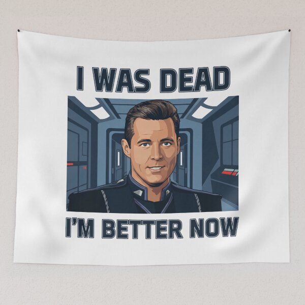 Item preview, I Was Dead — I’m Better Now | Sci-Fi designed and sold by Fenay Designs.