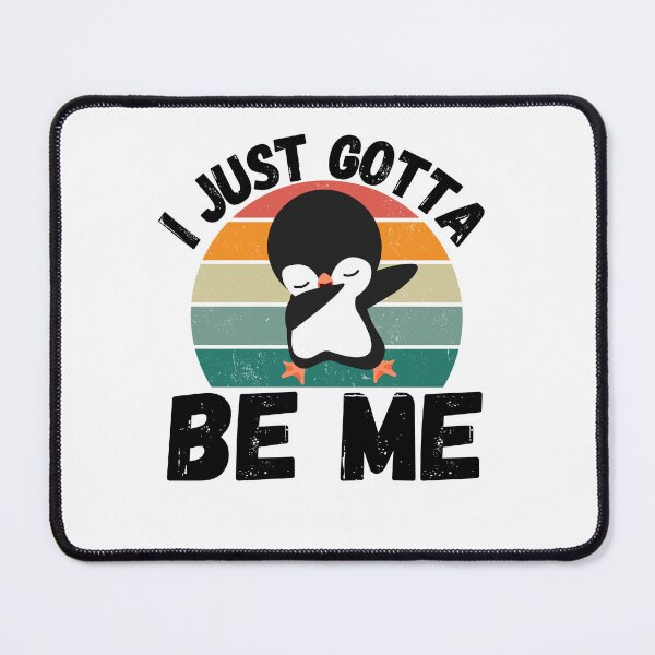 Item preview, I just gotta be me cute Penguin Lover Dabbing Penguin designed and sold by snowry.