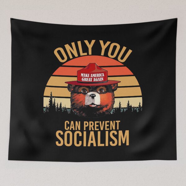 Item preview, Only You Can Prevent Socialism   designed and sold by wceshtqjbl89.
