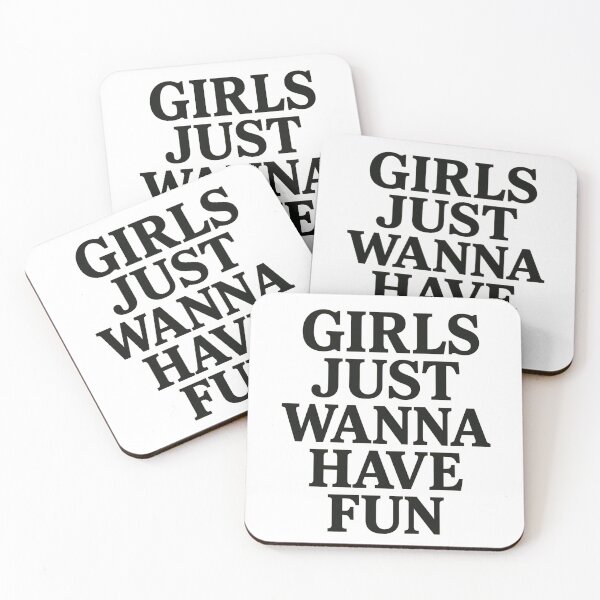 Item preview, Girls Just Wanna Have Fun Bold Quote Typography designed and sold by Rockz-Fashion.
