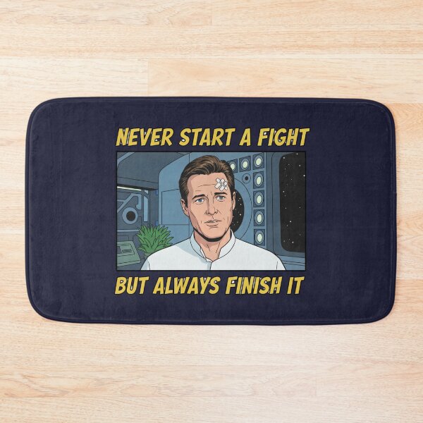 Item preview, Never Start a Fight, Always Finish It — Retro Sci-Fi designed and sold by Fenay Designs.