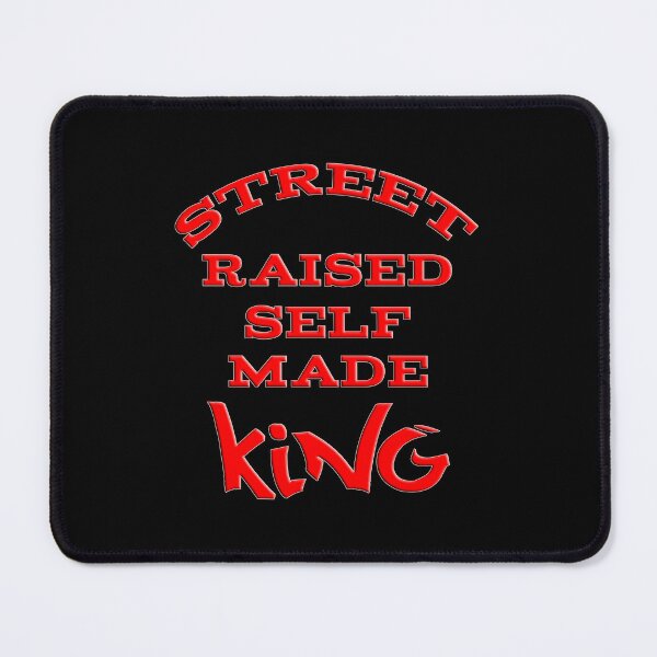 Item preview, Street Raised Self made.King designed and sold by yoyola999.