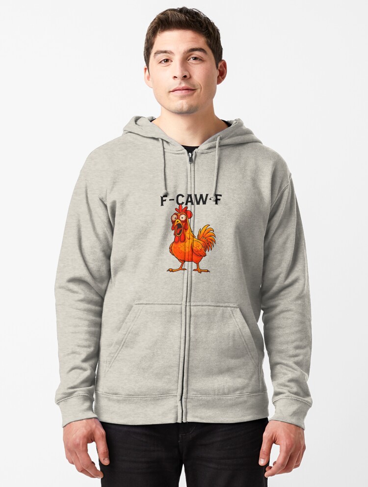 F-CAW-F Screaming Chicken | Funny Farm Animal Art Zipped Hoodie