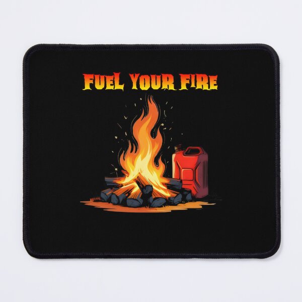Item preview, Fuel your fire. designed and sold by yoyola999.