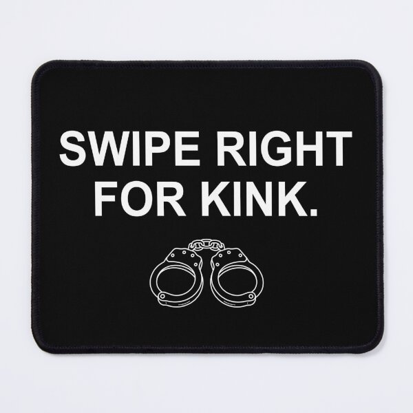 Item preview, Swipe Right for Kink – Bold Minimal Typography designed and sold by House Sparrow.