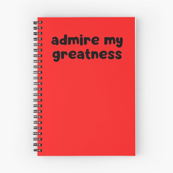 Item preview, Admire My Greatness designed and sold by glowdesigns.