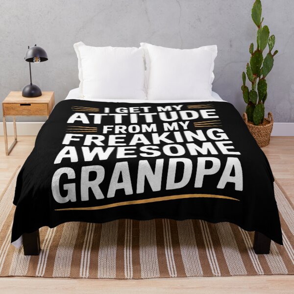 Item preview, I Get My Attitude From My Freaking Awesome Grandpa designed and sold by Redgiant87x.