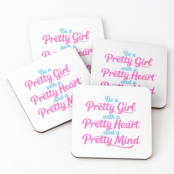 Item preview, Be a Pretty Girl With a Pretty Heart and a Pretty Mind designed and sold by PMCreative.