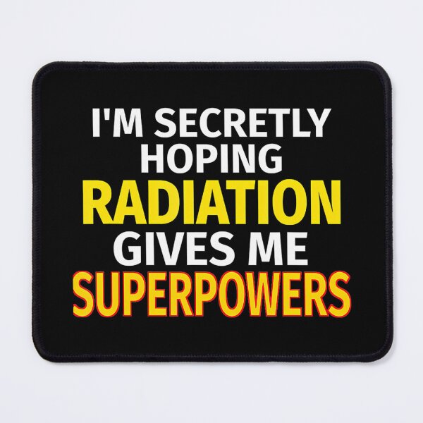 Item preview, Secretly Hoping Radiation Gives Me Superpowers Cancer  designed and sold by gelsgnjwxqg16.