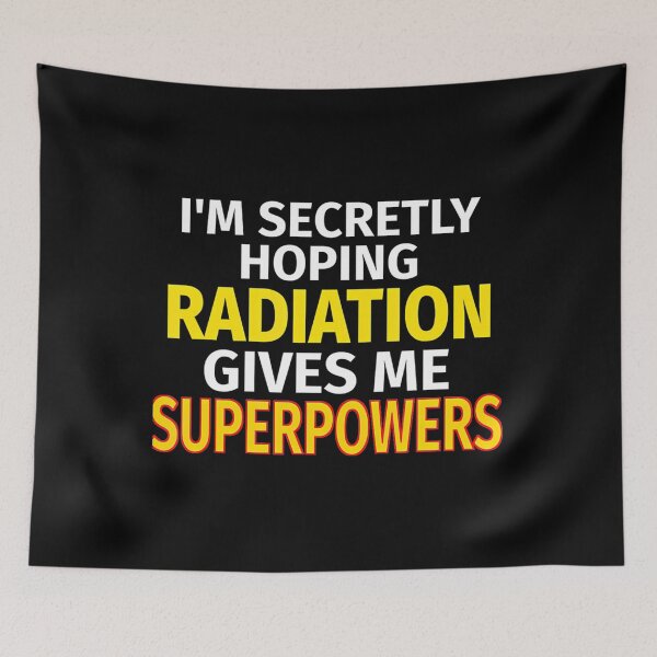 Item preview, Secretly Hoping Radiation Gives Me Superpowers Cancer  designed and sold by gelsgnjwxqg16.