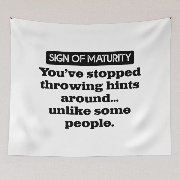 Item preview, SIGN OF MATURITY designed and sold by TeeCodes.