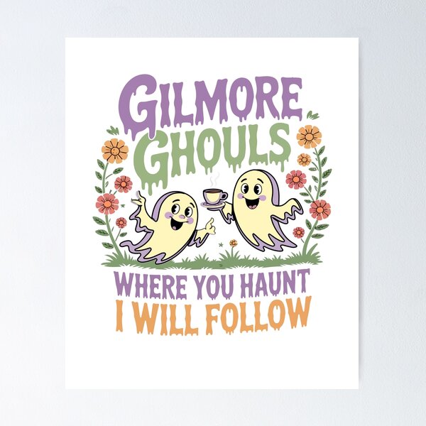 Item preview, Gilmore Ghouls Where You Haunt I Will Follow, Funny Halloween ghouls. designed and sold by belladesign7.
