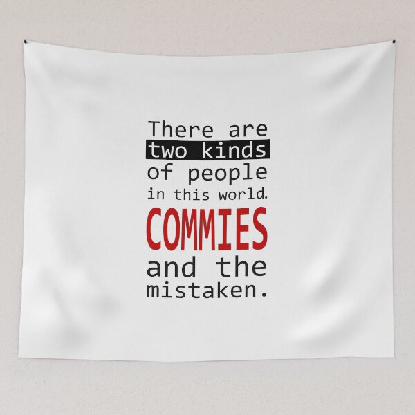 Item preview, Two kinds of people - COMMIES and the mistaken designed and sold by GetItGiftIt.