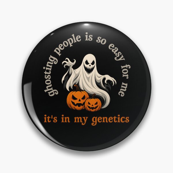 Item preview, Ghosting People is so Easy for me It's in My Genetics designed and sold by Margerita23.