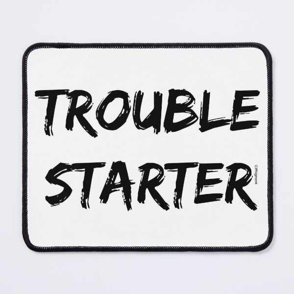Item preview, TROUBLE STARTER [FIRESTARTER LYRIC] The Prodigy [Black] designed and sold by phigment-art.