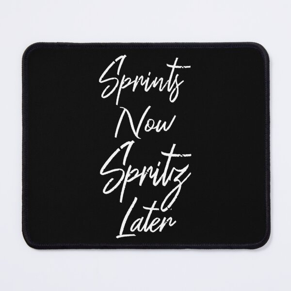 Item preview, Sprints Now Spritz Later II designed and sold by Lemon Pepper.