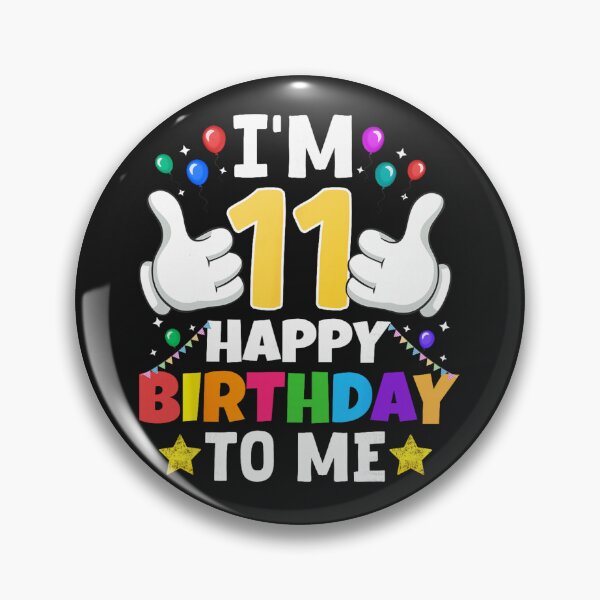Item preview, 11 Year Old Gifts I'm 11 Happy Birthday To Me 11th Birthday  designed and sold by PHANMINHVAN.