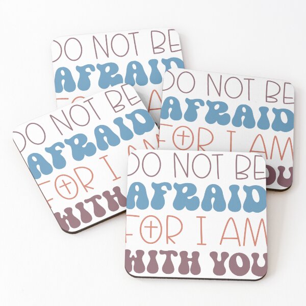 Item preview, Do not be afraid for I am with you designed and sold by artcultreone.