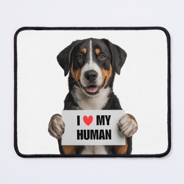Item preview, Cute Entlebucher Mountain dog with Signboard I love my Human  designed and sold by LazyOwlStore.
