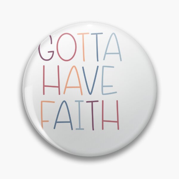 Item preview, Gotta have faith designed and sold by artcultreone.