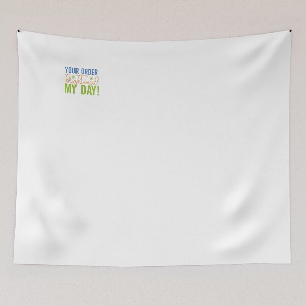 Item preview, Your order brightened my day designed and sold by artcultreone.