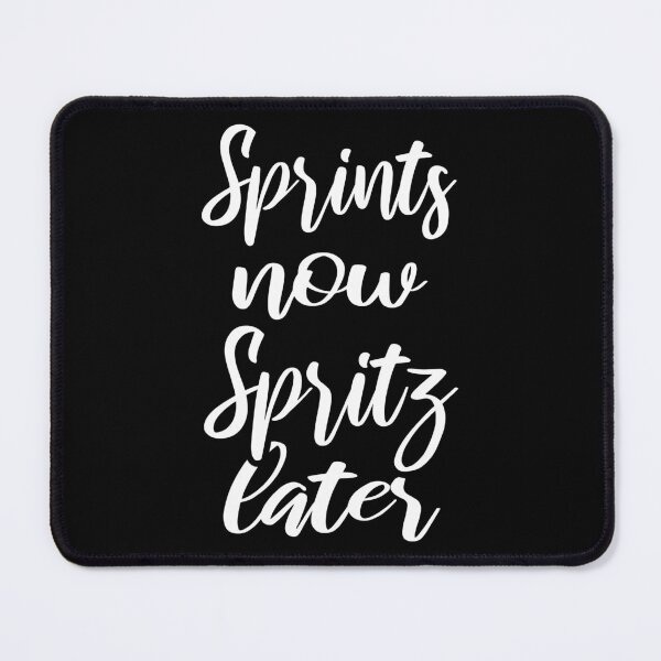 Item preview, Sprints Now Spritz Later III designed and sold by Lemon Pepper.