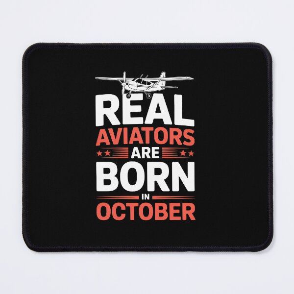 Item preview, Real Aviators Born in October Gift Design designed and sold by Craft99.
