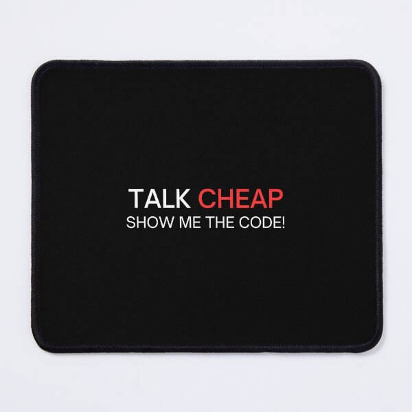 Item preview, Talk is cheap, show me the code designed and sold by Redstrawberry13.