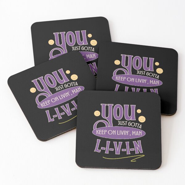 Item preview, You Just Gotta Keep on Livin' Man designed and sold by artshapedbox.