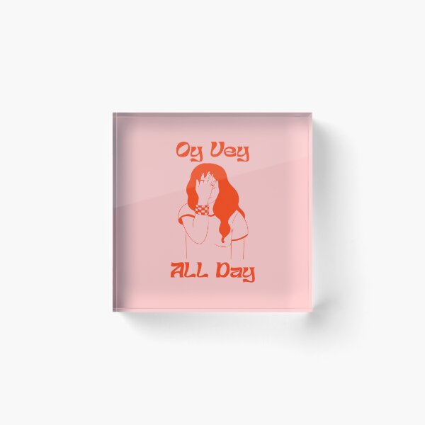 Item preview, OY VEY ALL DAY designed and sold by oddwonders.