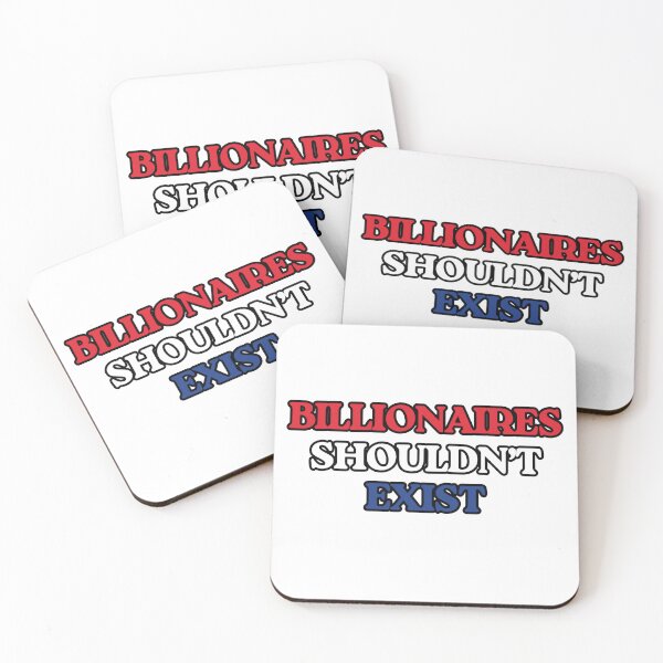Item preview, Billionaires Shouldn't Exist | Red, White and Blue Design designed and sold by leftyshirts.