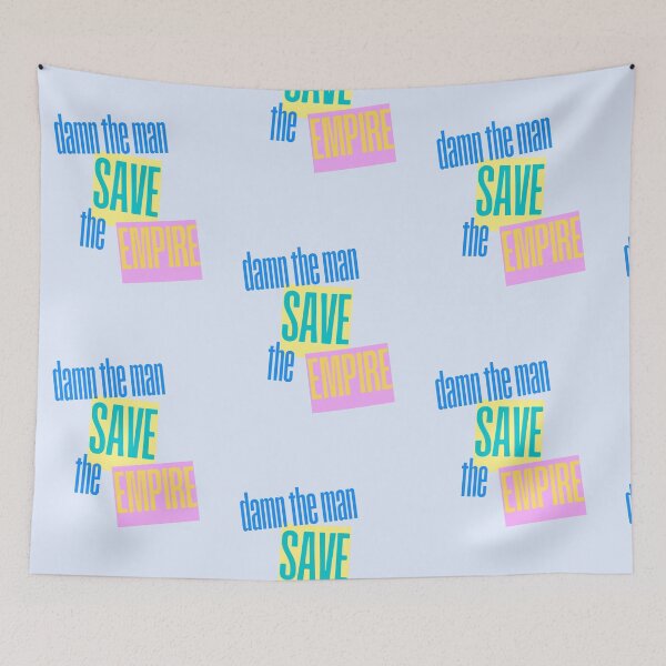 Item preview, Damn the Man, Save the Empire designed and sold by artshapedbox.
