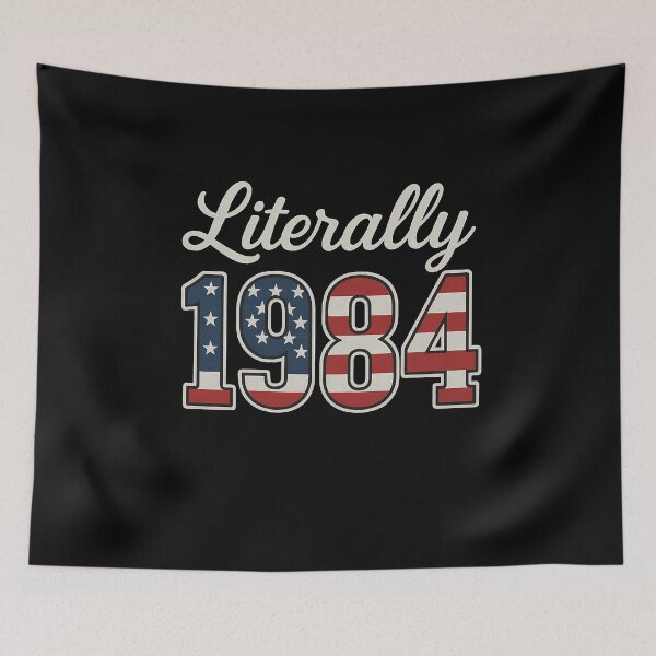 Item preview, Literally 1984 American Flag designed and sold by k3rstman1.