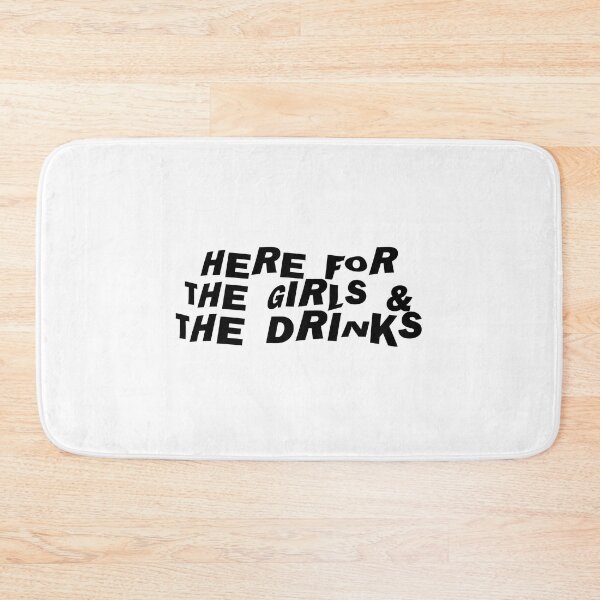 Item preview, here for the girls & the drinks designed and sold by evaendahl.