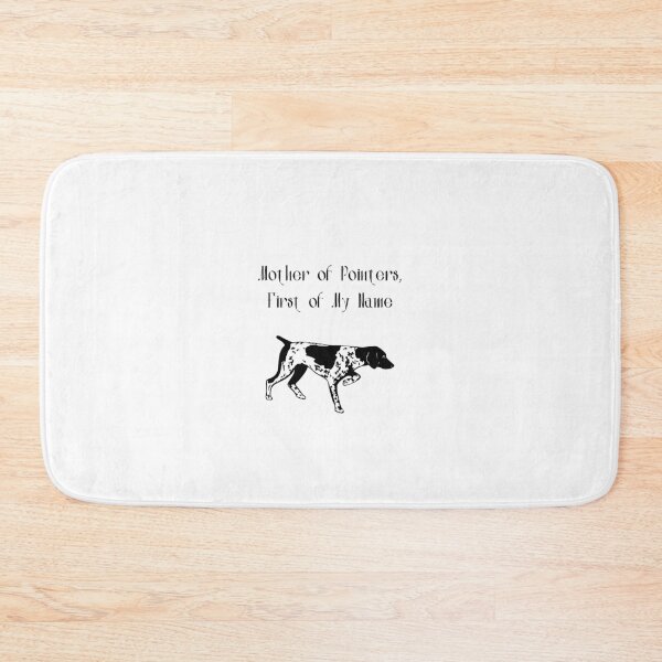 Item preview, Mother of Pointers, First of My Name designed and sold by Foxy Candy.