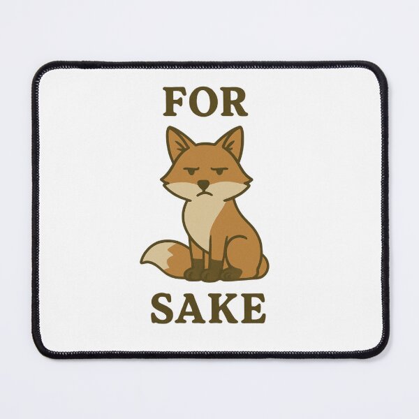 Item preview, For Fox Sake designed and sold by Friendly Tee Shop.