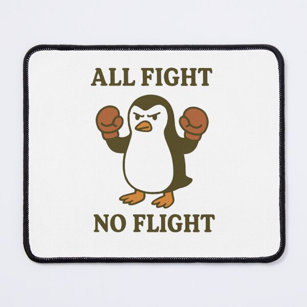 Item preview, All Fight No Flight Penguin designed and sold by Friendly Tee Shop.