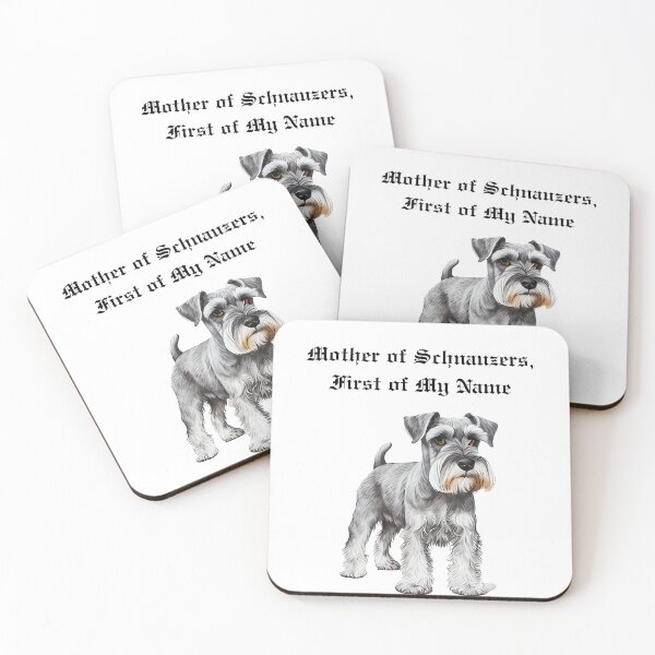 Item preview, Mother of Schnauzers, First of My Name designed and sold by Foxy Candy.