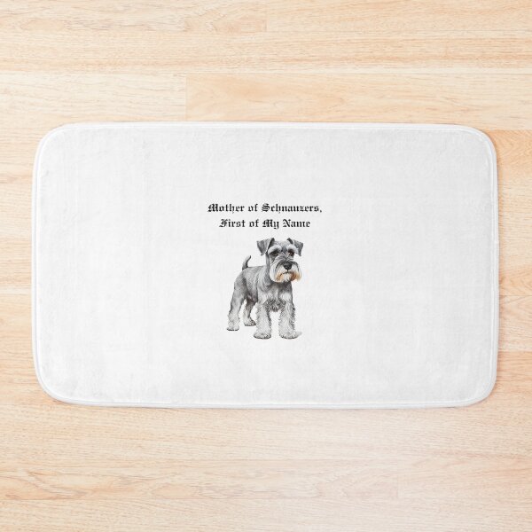 Item preview, Mother of Schnauzers, First of My Name designed and sold by Foxy Candy.
