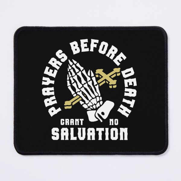 Item preview, Prayer Before Death designed and sold by Dead Moose.