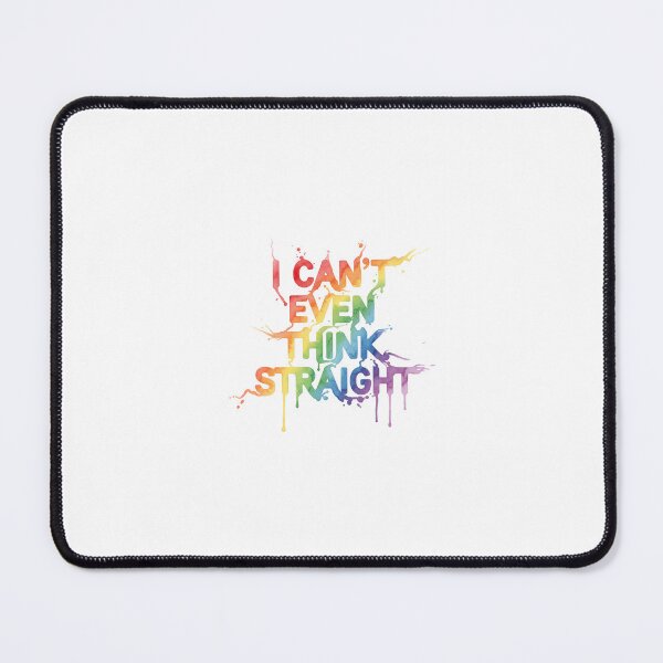 Item preview, I Can't Even Think Straight designed and sold by NorthV.