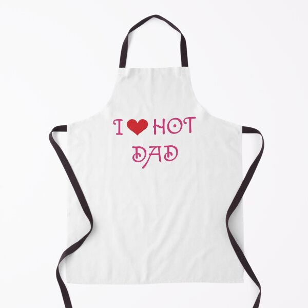 Item preview, I Love Hot Dad designed and sold by Sarcastic Tee.