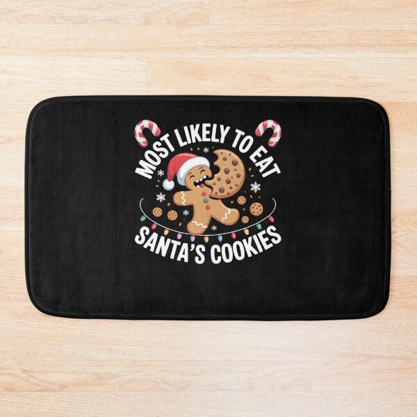 Item preview, Most Likely To Eat Santas Cookies Funny Gingerbread Man designed and sold by clothesy7.