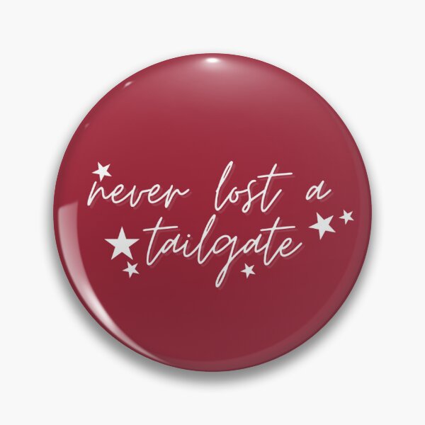 Item preview, never lost a tailgate designed and sold by Sweet Lemon.