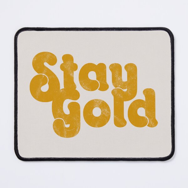 Item preview, Stay Gold designed and sold by artshapedbox.