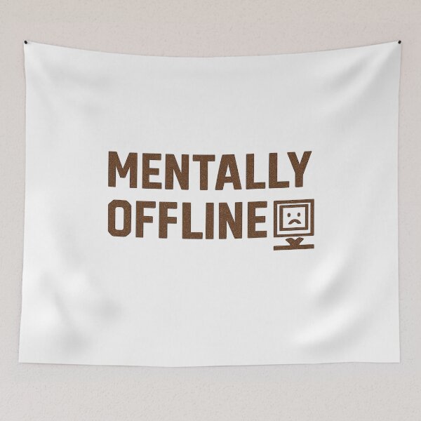 Item preview, Mentally Offline – Funny Pixel Retro Text Design designed and sold by Dragonfly-10.