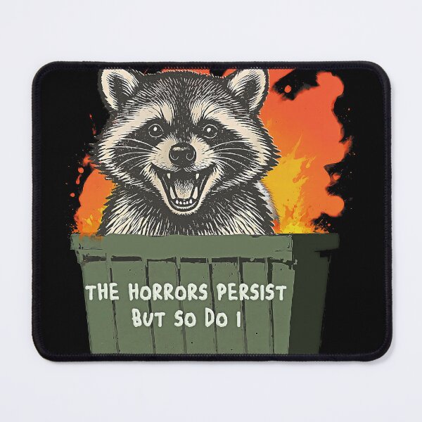 Item preview, Horrors Persist So Do I Funny Possum Meme Trash Dumpster designed and sold by gear-posters.