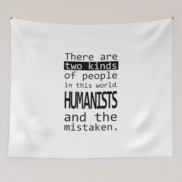 Item preview, Two kinds of people - HUMANISTS and the mistaken designed and sold by GetItGiftIt.