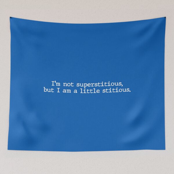Item preview, I'm Not Superstitious designed and sold by The Fonsecastein Shop.
